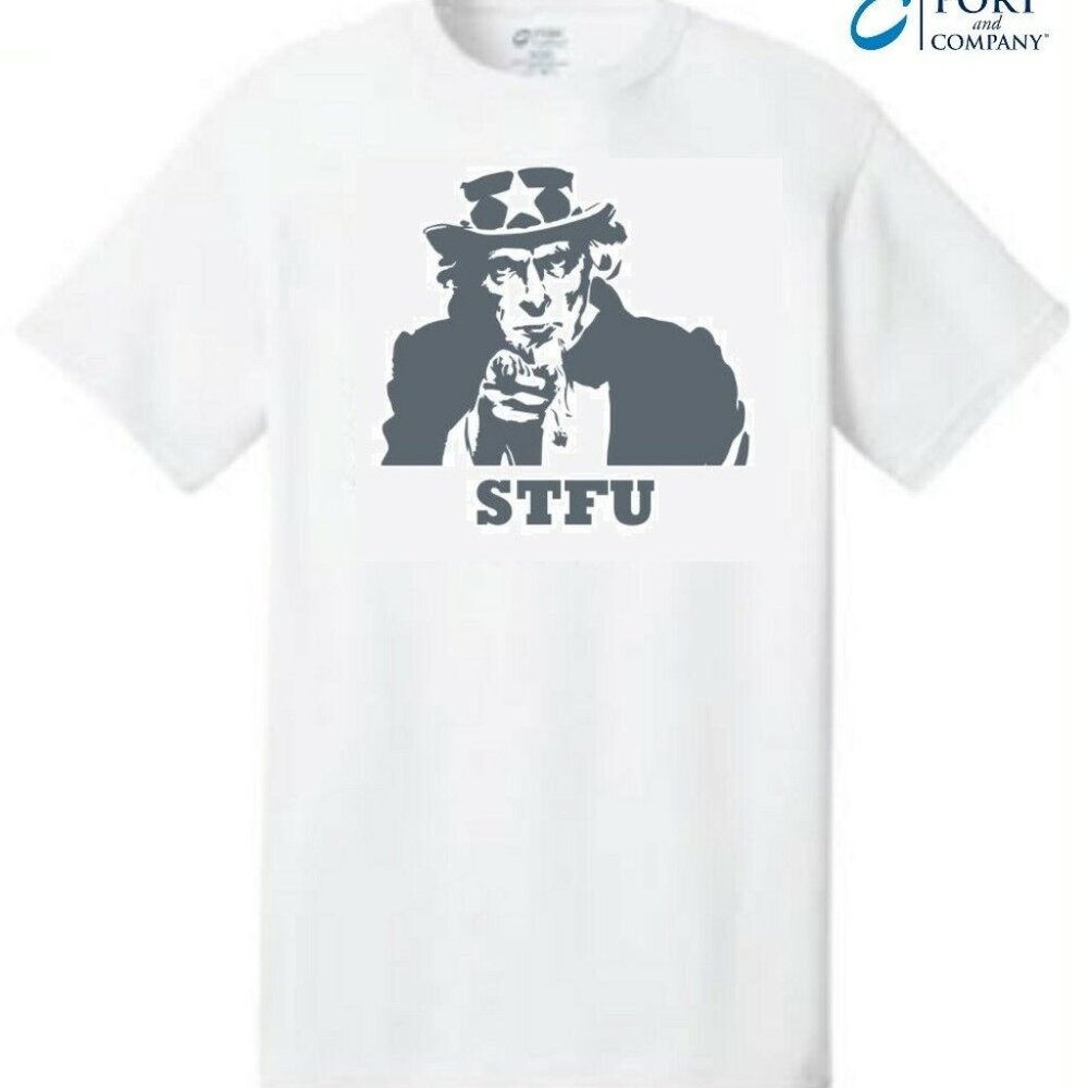 STFU Funny Iconic Uncle Sam "We Want You" to STFU Tee Shirt